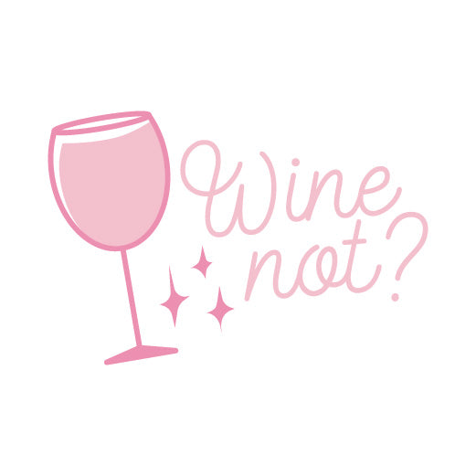 Wine Not | Cut File – CraftSmithco