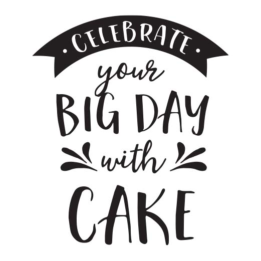 Big Day With Cake | Cut File