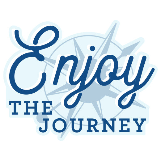 Enjoy the Journey | Print & Cut