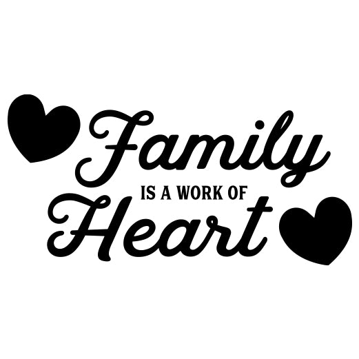Family Is A Work Of Heart | Cut File