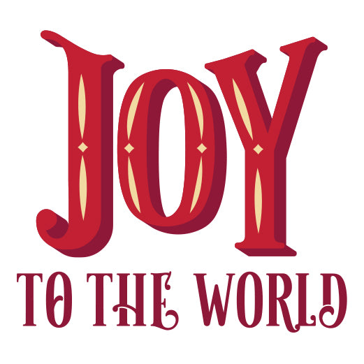 Joy To The World | Print & Cut File