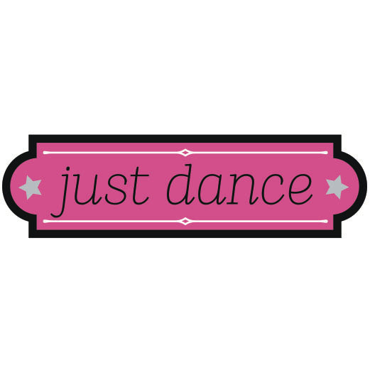 Just Dance | Print & Cut File