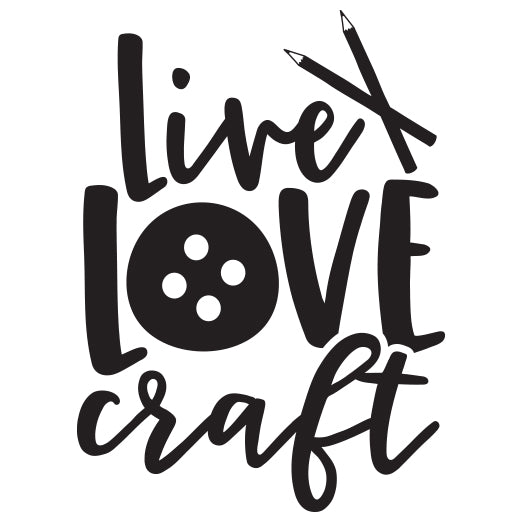 Live Love Craft | Cut File