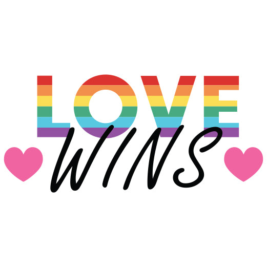 Love Wins | Print & Cut File