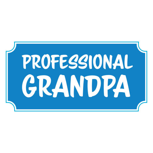 Professional Grandpa | Print & Cut File