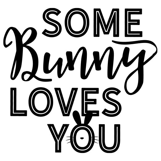 Some Bunny Loves You Cut File CraftSmithco Some Bunny Loves You Cut File CraftSmithco