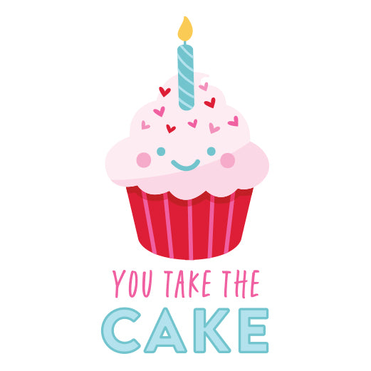 You Take the Cake | Print & Cut File